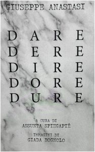 dare dere dire dore dure giuseppe-anastasi
